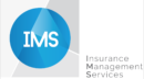 IMS (INSURANCE MANAGEMENT SERVICES)